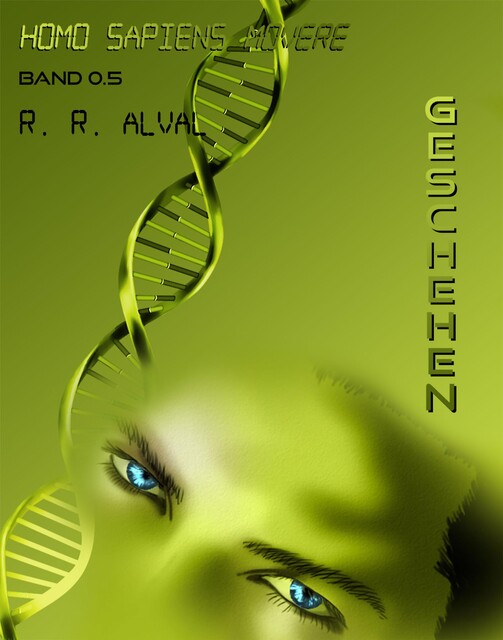 Homo sapiens movere ~ geschehen, R.R. Alval