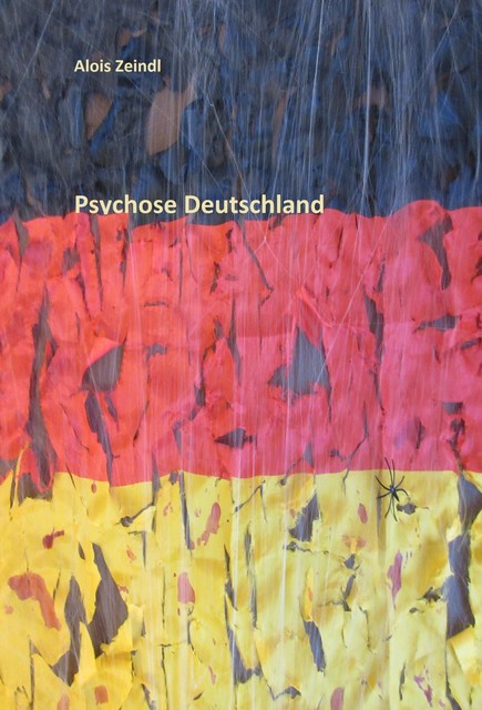 Psychose Deutschland, Alois Zeindl