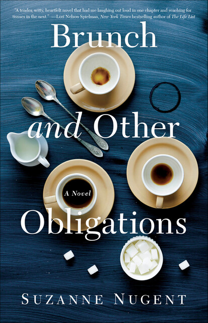 Brunch and Other Obligations, Suzanne Nugent