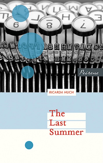 The Last Summer, Ricarda Huch