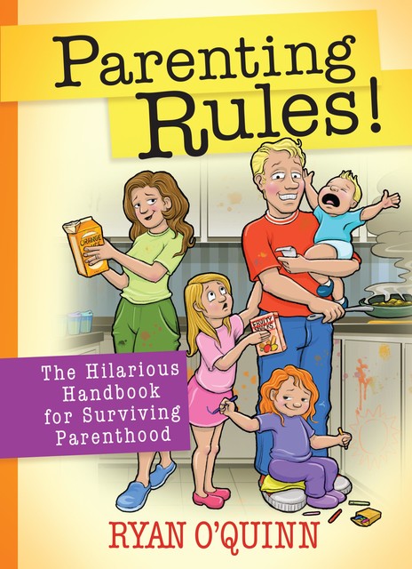 Parenting Rules, Ryan O'Quinn