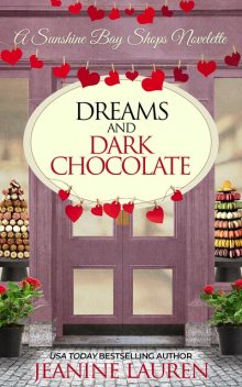 Dreams and Dark Chocolate, Jeanine Lauren
