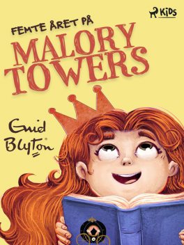Femte året på Malory Towers, Enid Blyton