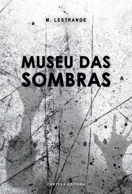 Museu das sombras, M. Lestrange