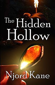 The Hidden Hollow, Njord Kane