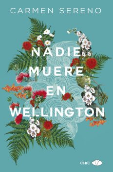 Nadie muere en Wellington, Carmen Sereno