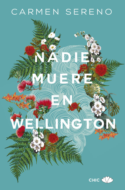 Nadie muere en Wellington, Carmen Sereno