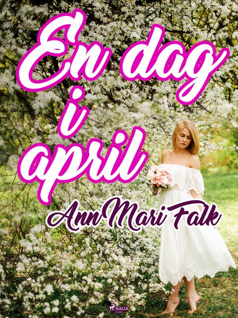 En dag i april, Ann Mari Falk