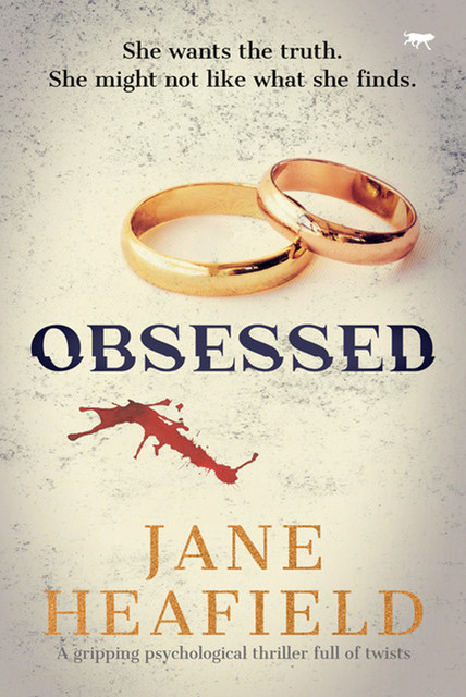 Obsessed, Jane Heafield