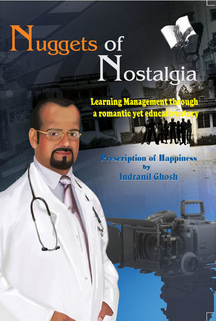 Nuggets of Nostalgia, Indranil Ghosh