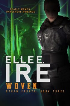 Woven, Elle E Ire