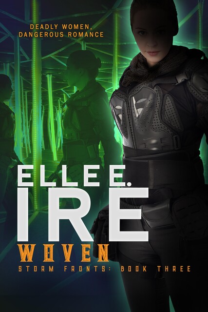 Woven, Elle E Ire