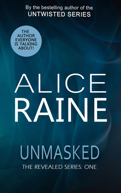 Unmasked, Alice Raine