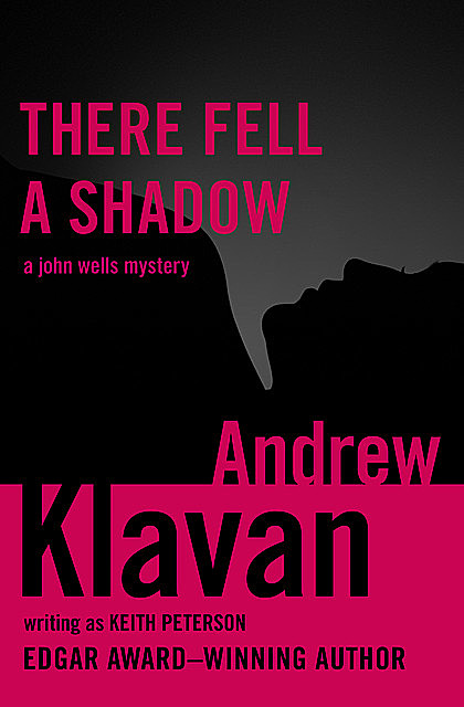 There Fell a Shadow, Andrew Klavan