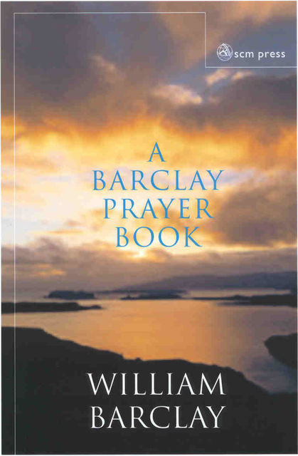 A Barclay Prayer Book, William Barclay