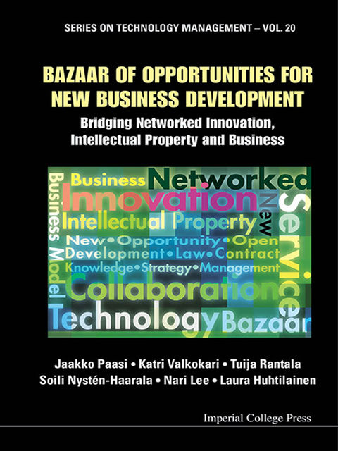 Bazaar of Opportunities for New Business Development, Jaakko Paasi, Katri Valkokari, Laura Huhtilainen, Nari Lee, Soili Nystén-Haarala, Tuija Rantala