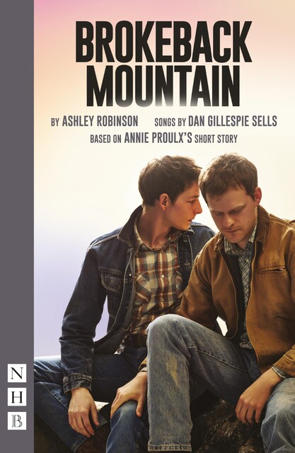 Brokeback Mountain (NHB Modern Plays), Annie Proulx