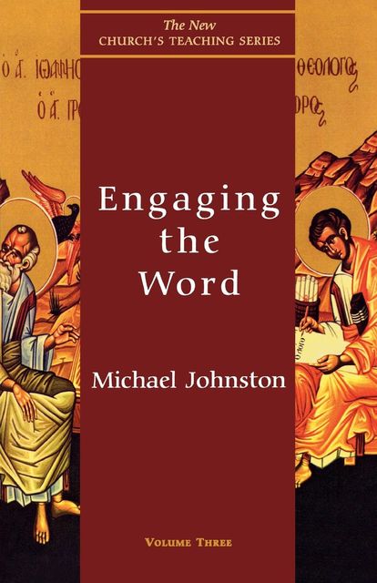 Engaging the Word, Michael Johnston