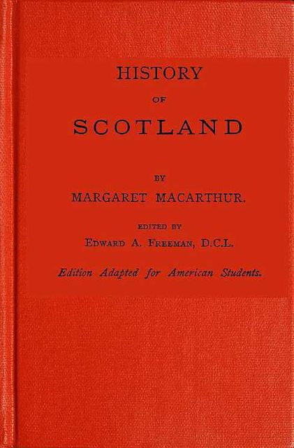 History of Scotland, Margaret MacArthur