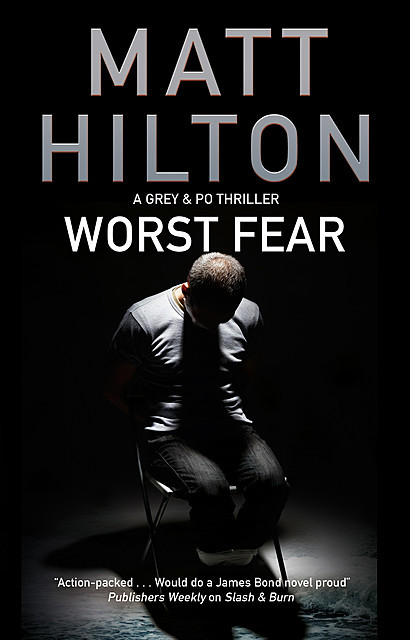 Worst Fear, Matt Hilton