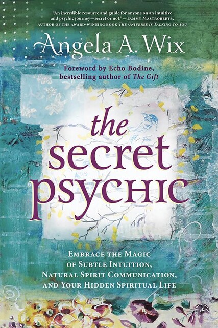 The Secret Psychic, Angela A. Wix