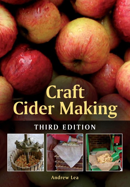 Craft Cider Making, Andrew Lea