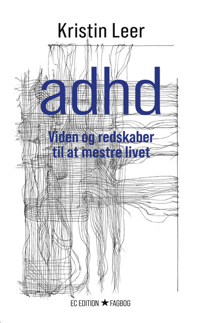 ADHD, Kristin Leer