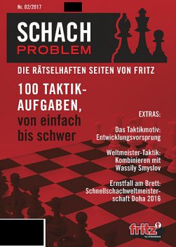 Schach Problem Heft #02/2017, Martin Fischer