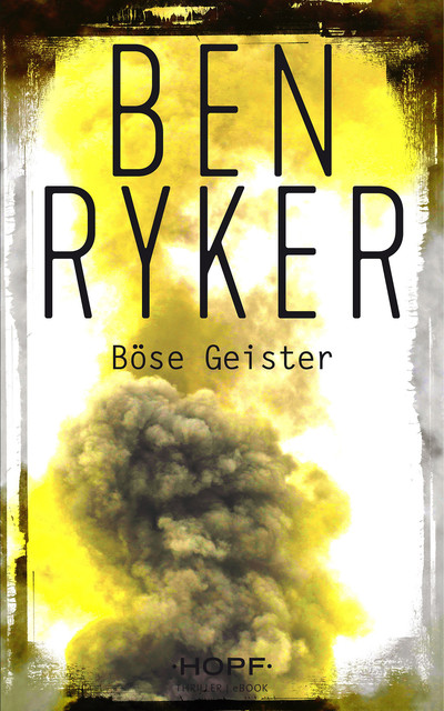 C.T.O. Counter Terror Operations 5: Böse Geister, Ben Ryker