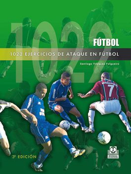 1022 ejercicios de ataque en fútbol, Santiago Vázquez Folgueira