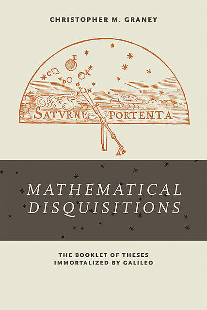 i>Mathematical Disquisitions</i, Christopher M. Graney