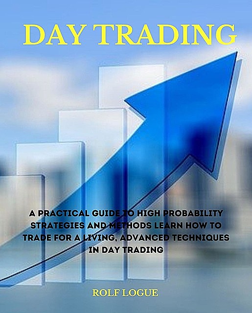 DAY TRADING, ROLF LOGUE