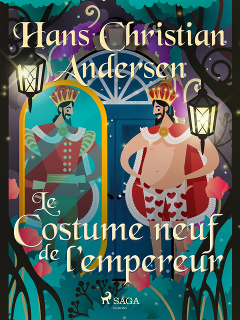 Le Costume neuf de l'empereur, Hans Christian Andersen