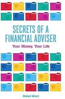 Secrets of a Financial Adviser, Helen West