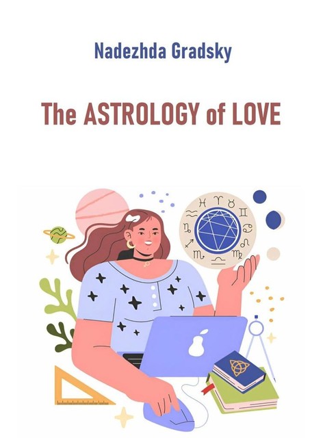 The Astrology of Love, Nadezhda Gradsky