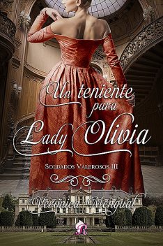 Un teniente para lady Olivia, Verónica Mengual