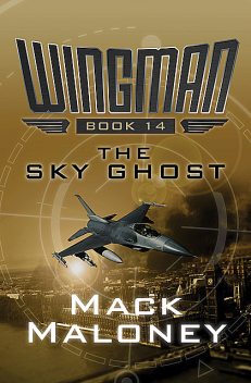 The Sky Ghost, Mack Maloney
