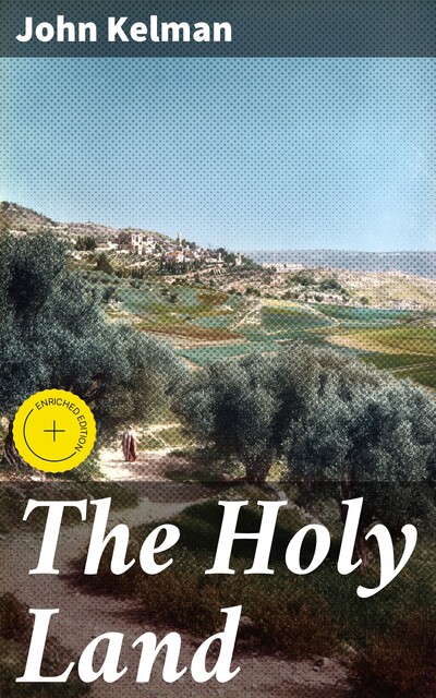 The Holy Land, John Kelman
