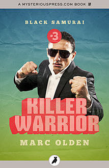 Killer Warrior, Marc Olden