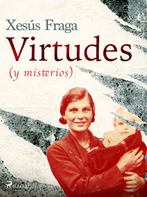 Virtudes (y misterios), Xesús Fraga