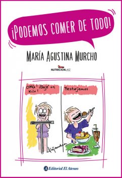 Podemos comer de todo, María Agustina Murcho