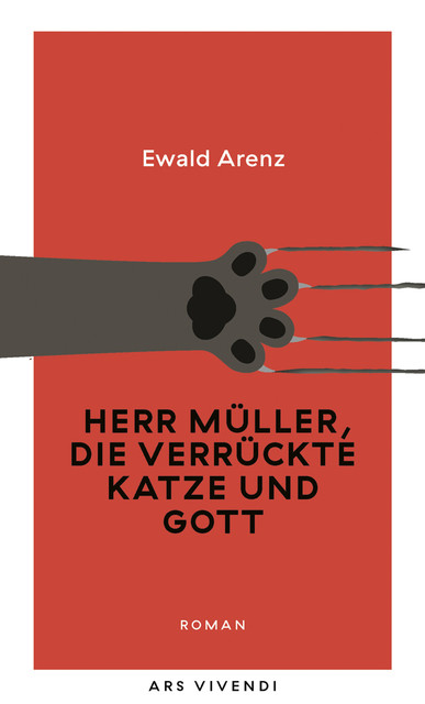 Herr Müller, die verrückte Katze und Gott (eBook), Ewald Arenz