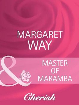 Master Of Maramba, Margaret Way