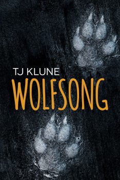 Wolfsong, TJ Klune