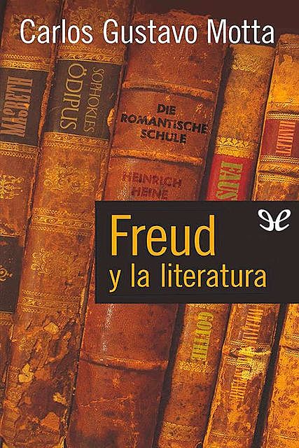 Freud y la literatura, Carlos Motta