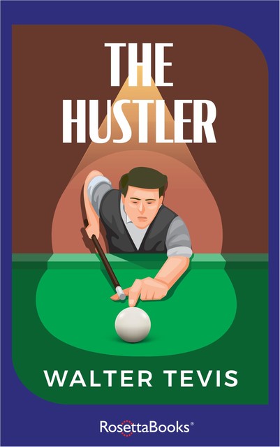 The Hustler, Walter Tevis