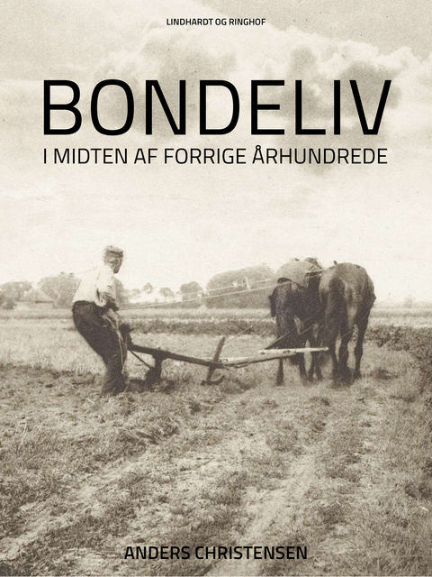 Bondeliv i midten af forrige århundrede, Anders Christensen