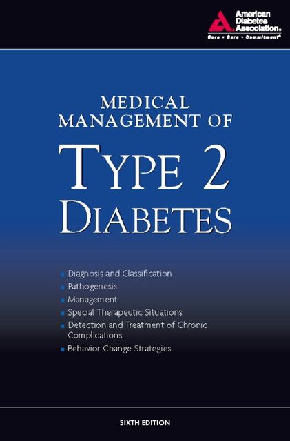 Medical Management of Type 2 Diabetes, editor, Charles F. Burant