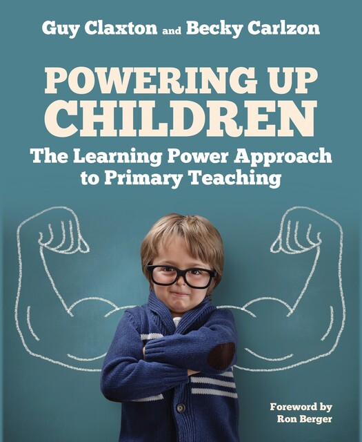 Powering Up Children, Guy Claxton, Becky Carlzon
