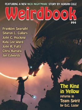 Weirdbook #44, Adrian Cole, D.C. Lozar, John R. Fultz, Franklyn Searight, Kyla Lee Ward
